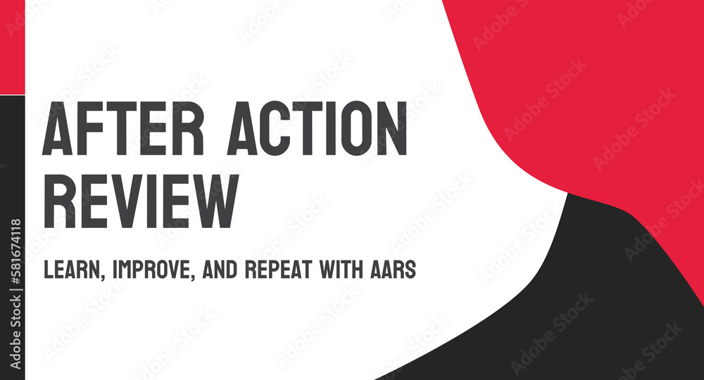 After Action Review - A Structured Evaluation Process For Projects Or ...