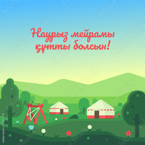 Kazakh holiday Nauryz vector illustration. Spring equinox holiday. Yurt, altybakan, flowers, and an inscription in Kazakh.