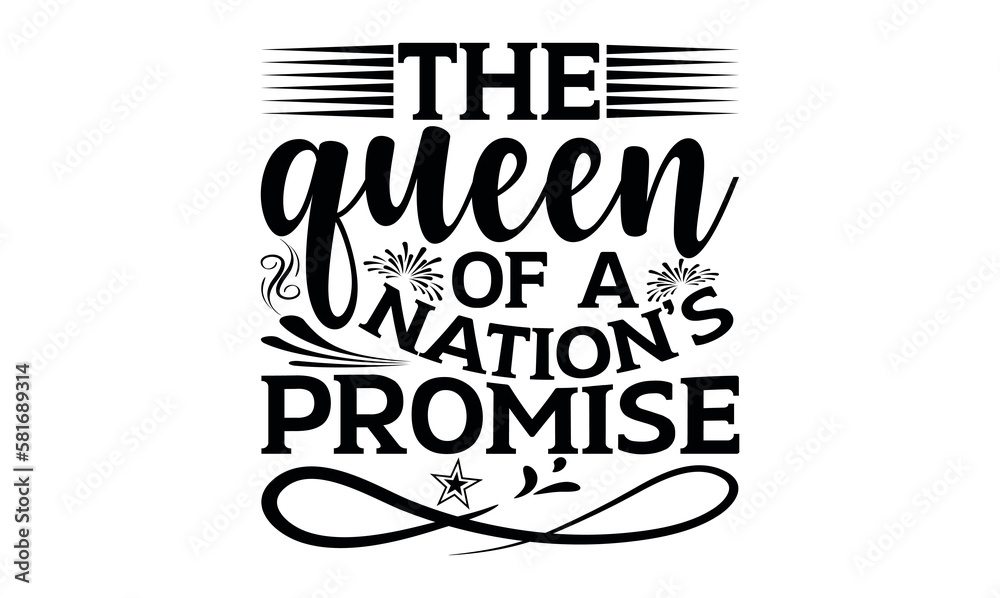 The Queen Of A Nation’s Promise - Victoria Day svg design , Hand written vector , Hand drawn lettering phrase isolated on white background , Illustration for prints on t-shirts and bags, posters. The Queen Of A Nation’s Promise - Victoria Day svg design , Hand written vector , Hand drawn lettering phrase isolated on white background , Illustration for prints on t-shirts and bags, posters.