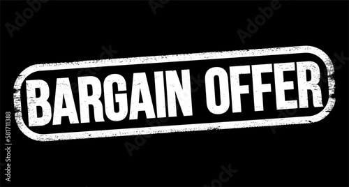 Bargain Offer text stamp, business concept background