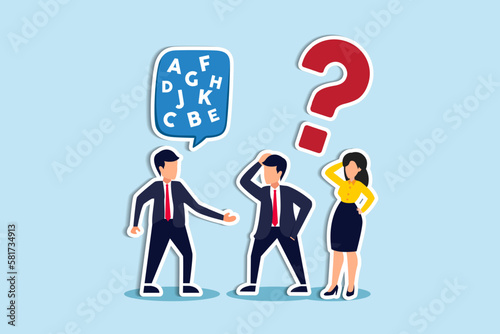 Jargon, communicate with technical word or hard to understand language, complicated conversation, difficult to explain, businessman talk with jargon word in speech bubble dialog make other confused photo