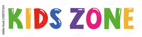 Kids zone. Banner for childrens playroom decoration. Kids zone vector cartoon logo badges. Game room signboard. Child playing zone vector illustration. Playroom area. Baby and kids zone game text.