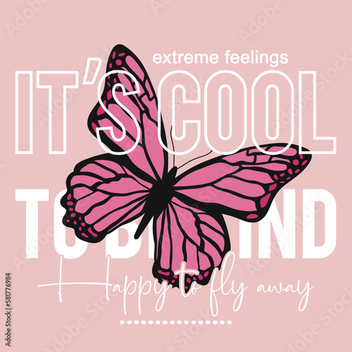 It's cool to be kind typography slogan with butterfly for t-shirt print, vector illustration.