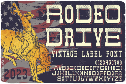 Vintage label font named Rodeo Drive. Original typeface for any your design like posters, t-shirts, logo, labels etc.