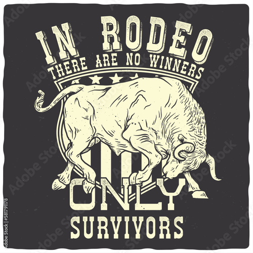 A design for a t-shirt or poster featuring an illustration of a bull and a text composition