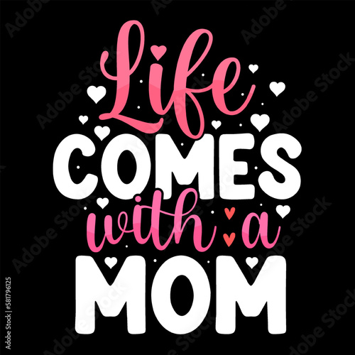 Mothers day t shirt design, mothers day t shirt vector, happy mothers day, mother's day element vector, lettering mom t shirt, mommy t shirt, decorative mom tshirt, mom graphic t shirt