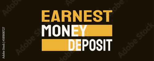 Earnest Money Deposit - Payment made to secure a real estate purchase.