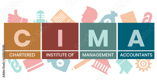 CIMA - Chartered Institute of Management Accountants acronym. business concept background. Vector illustration for website banner, marketing materials, business presentation

