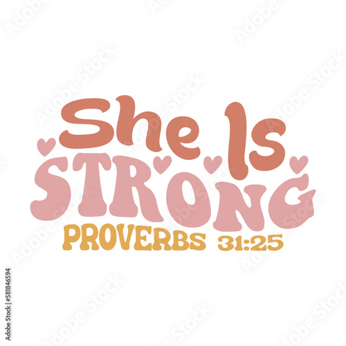 She is Strong Proverbs 31,25