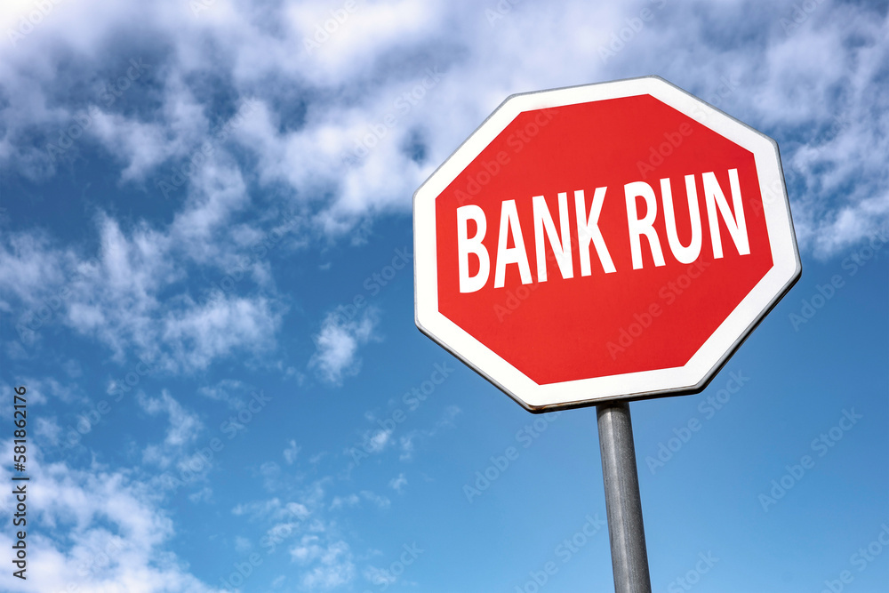 Traffic sign with BANK RUN text to stop the crash of the financial system