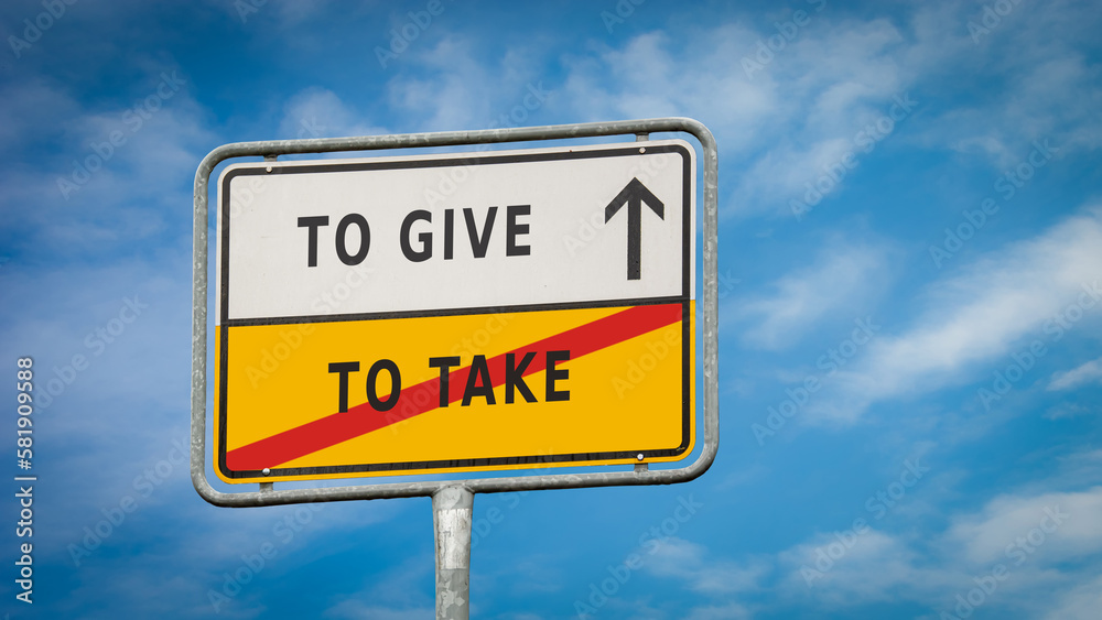 Street Sign to TO GIVE versus TO TAKE Street Sign to TO GIVE versus TO TAKE