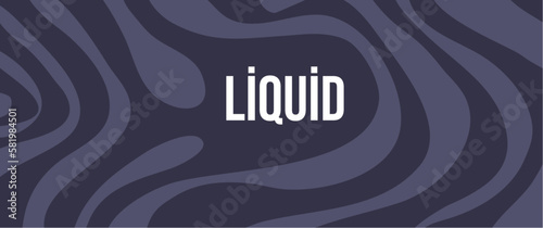 Abstract liquid flow shapes with text preview, abstract wavy liquid vector design. Background, wallpaper, retro background, typography, graphical assets, decoration.