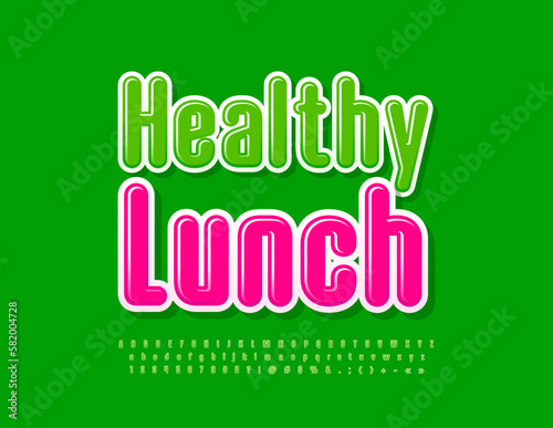 Vector bright poster Healthy Lunch for Cafe, Restaurant, Menu. Green Alphabet Letters and Numbers. Modern Stylish Font