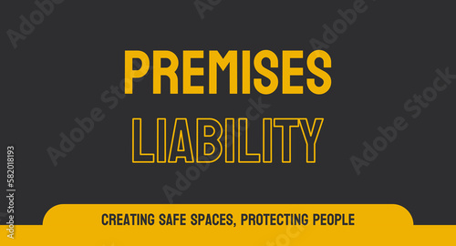 Premises Liability - Legal responsibility of property owners for accidents on their property.