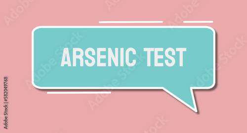 Arsenic Test - Test to determine the level of arsenic in water or soil samples.