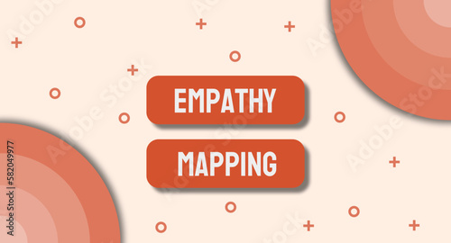 Empathy Mapping - A technique for understanding and empathizing with a target audience.