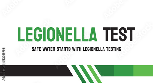 Legionella Test - Testing for the presence of Legionella bacteria in water.
