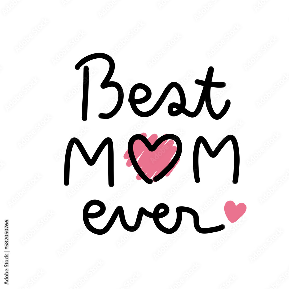 Black ink typography hand written Best Mom Ever words with pink hearts design Mother’s Day concept for print, tee shirts, poster, wallpaper, banner, sticker, or tag. Black ink typography hand written Best Mom Ever words with pink hearts design Mother’s Day concept for print, tee shirts, poster, wallpaper, banner, sticker, or tag.