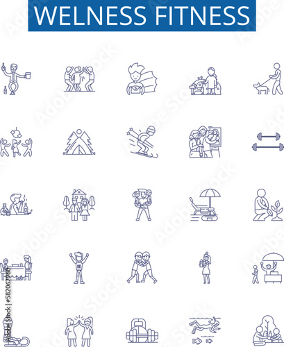 Welness fitness line icons signs set. Design collection of Wellness, Fitness, Exercise, Health, Nutrition, Diet, Strength, Yoga outline concept vector illustrations