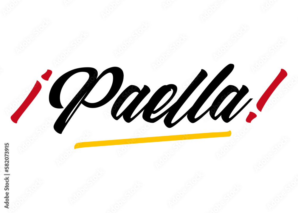 Fototapeta premium Cocina tradicional española. Letras palabra Paella en texto manuscrito con los colores de la bandera de España