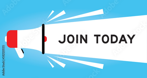 Color megaphone icon with word join today in white banner on blue background