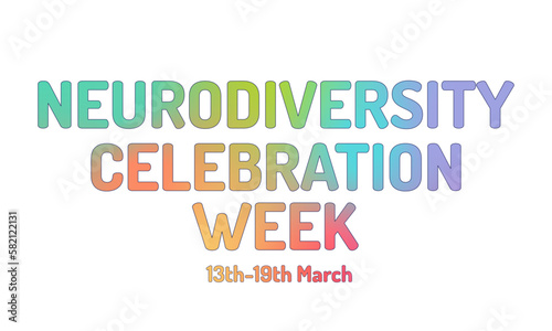 Neurodiversity celebration week poster with gradient font. Raise awareness about neurological differences. Mental health matters.