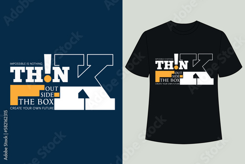 Think outside the box typography tshirt design 05