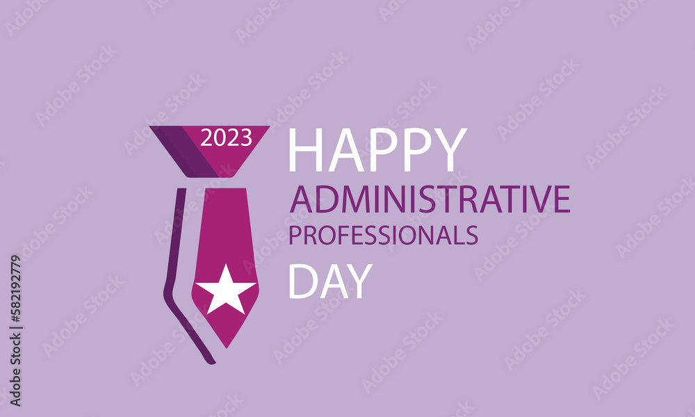 Happy Administrative Professionals Day. Template for background, banner