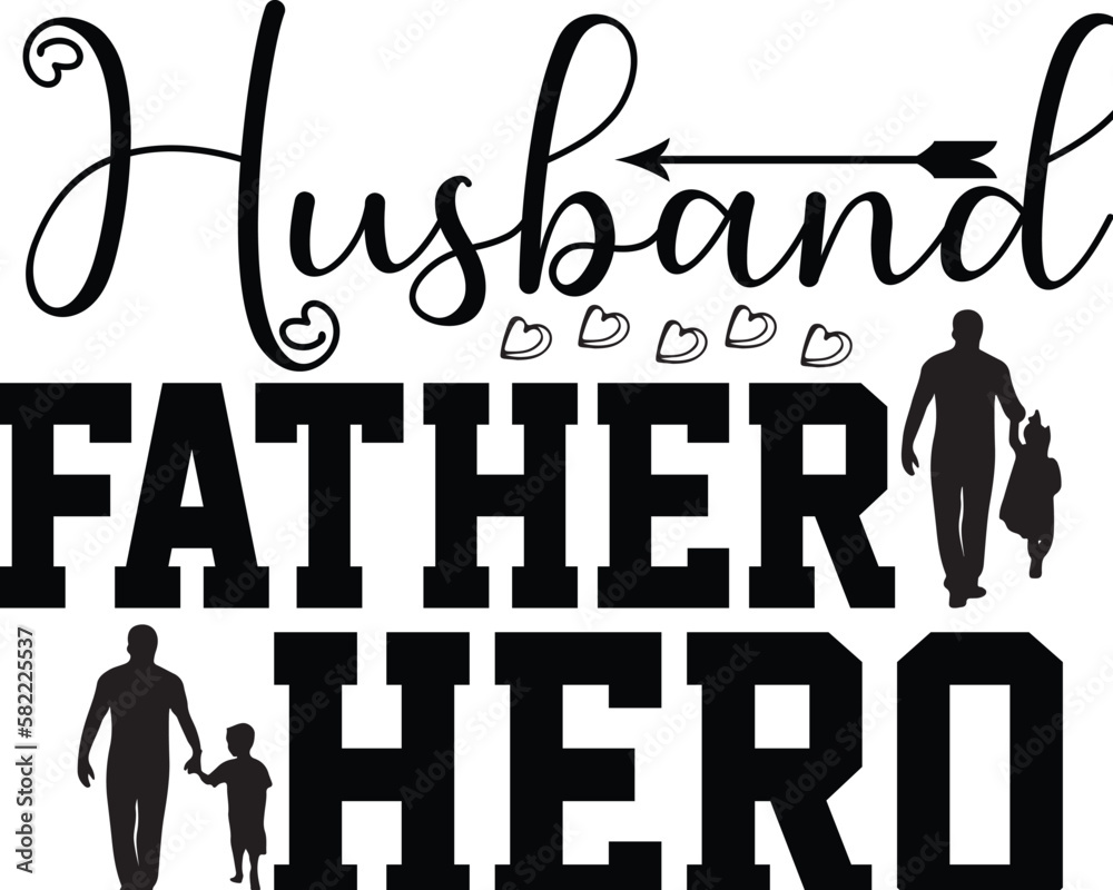 Husband Father Hero