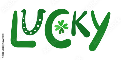 Lucky lettering with clover and horseshoe u. Saint Patrick's day green doodle typography with shamrock. Vector illustration isolated on transparent background