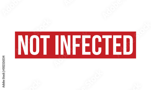 Not Infected Rubber Stamp Seal Vector