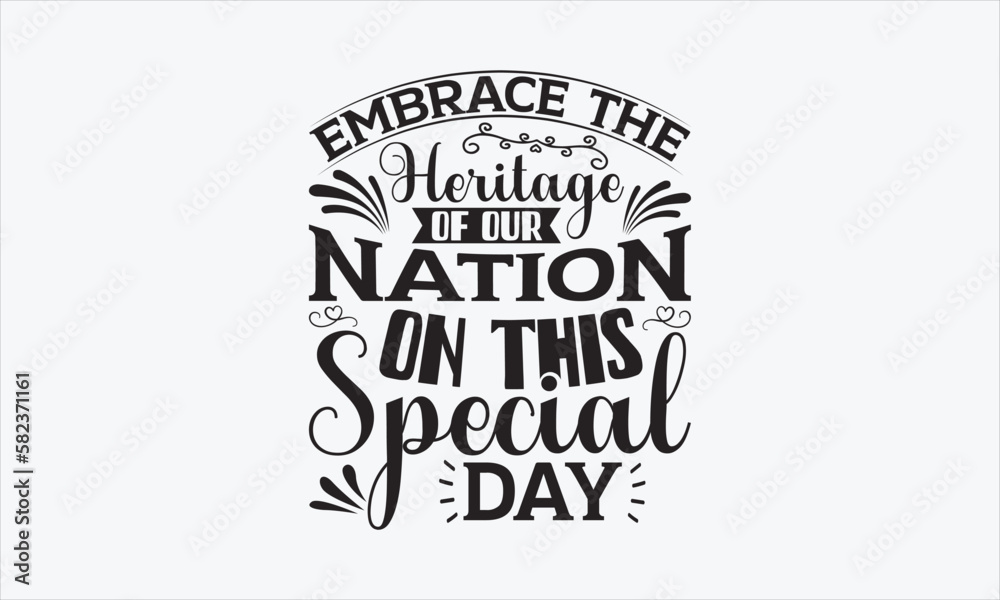 Embrace The Heritage Of Our Nation On This Special Day - Victoria Day T-shirt Design, Handmade calligraphy vector illustration, Isolated on white background, Vector EPS Editable Files, for prints.