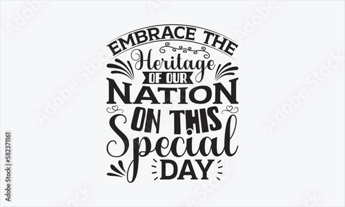 Embrace The Heritage Of Our Nation On This Special Day - Victoria Day T-shirt Design, Handmade calligraphy vector illustration, Isolated on white background, Vector EPS Editable Files, for prints.