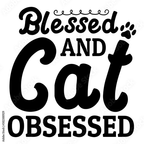 Blessed and cat obsessed svg