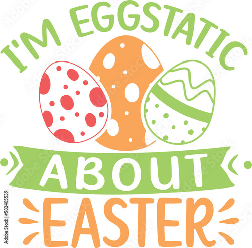 I m egg static about easter  Easter svg best typography tshirt design premium vector