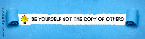 be yourself not the copy of others 