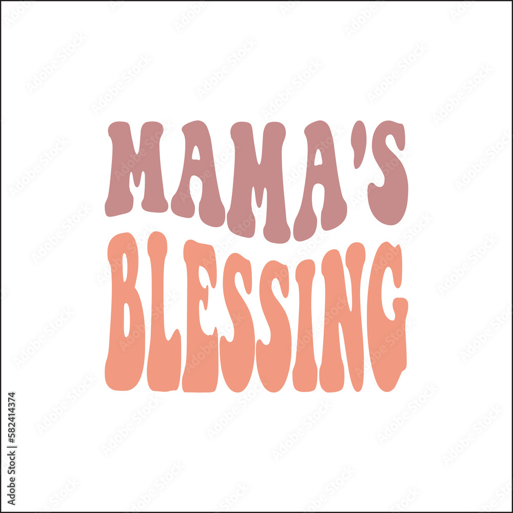 mama's blessing SVG