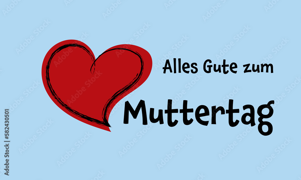 Alles Gute zum Muttertag. Text in deutsch. Vektor Grußkarte mit rotem Herz.
