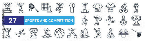 set of 27 thin line sports and competition icons such as podium with cup, champion, badminton racket and feather, short sleeves, man award, man in canoe, man windsurfing, fishing net vector icons