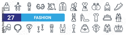 set of 27 thin line fashion icons such as unisex, ties on hanger, men tracksuit, dress with belt, high heel shoes, accesory, dressmaker, monarchy vector icons for mobile app, web design.