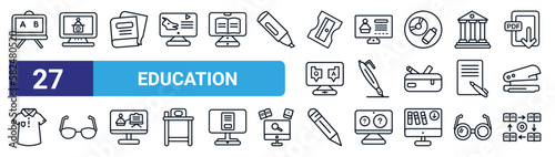 set of 27 thin line education icons such as whiteboard, lecture, book, computer-based training, fountain pen, eyeglasses, pencil, asynchronous learning vector icons for mobile app, web design.