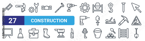 set of 27 thin line construction icons such as hand saw, hammer and nail, repair wrench, cement mixers, gardening palette, bolster, antique key, spade tool vector icons for mobile app, web design.