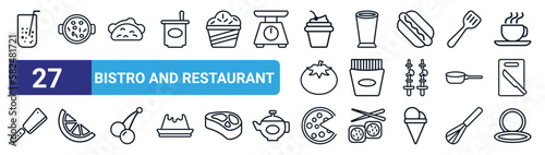 set of 27 thin line bistro and restaurant icons such as lemonade with straw, paella with parwns, pita bread, wide glass, french fries box, half lemon, pepperoni pizza, round plate vector icons for