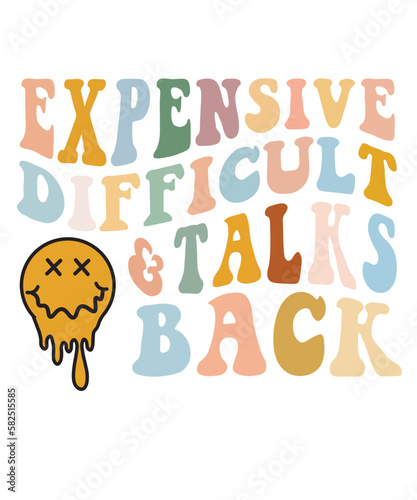 Expensive difficult and talks back svg, expensive and difficult svg, expensive and difficult png, trendy svg, trendy png, svg, png, trendy Expensive Difficult And Talks Back Svg, Expensive And Diffi
 