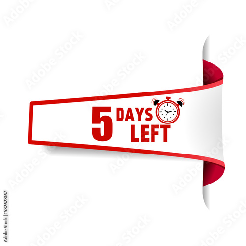 5 days left banner. Count timer. Days Left icon. Time icon. Vector illustration