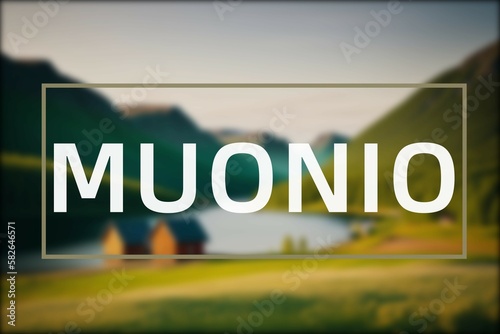Muonio: Der Name der finischen Stadt Muonio in der Region Lappi vor einem Foto photo