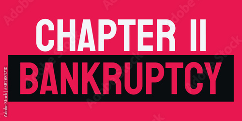 Chapter 11 Bankruptcy: US legal process allowing businesses to restructure or eliminate debt.