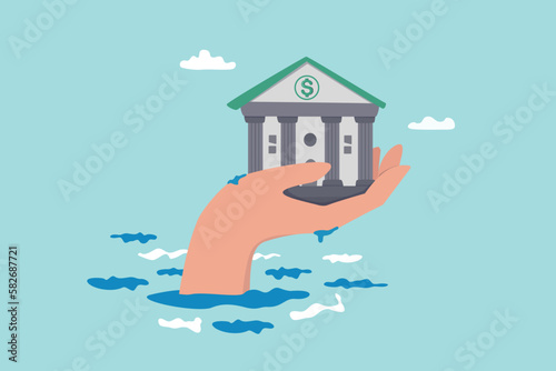 Government bailout to help support bank from bankruptcy to prevent banking downfall by injection, buy bonds to pay for loan and obligation concept, government hand help holding bank from risky ocean.