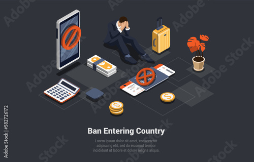 Nationality Deprivation, Cancellation Visa And Trip, Confused Character With Ban on Entering Country. Economic, Political Sanctions Imposed on Individual Citizen. Isometric 3d Vector Illustration