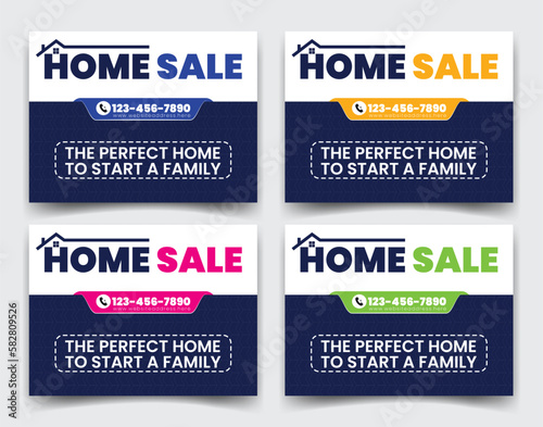Home sale business real estate company ads, yard sign, signage and poster design for outdoor advertising multiple color version vector template
